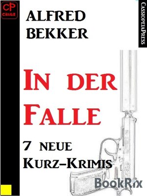 cover image of 7 neue Kurz-Krimis--In der Falle